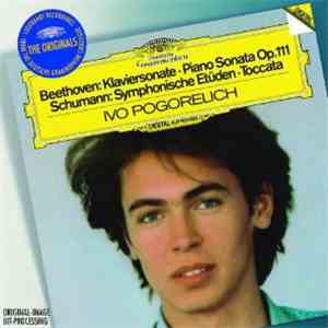 Beethoven / Schumann - Ivo Pogorelich - Klaviersonate · Piano Sonata Op. 111 / Symphonische Etüden · Toccata mp3 album