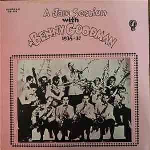 Benny Goodman - A Jam Session With Benny Goodman 1935-37 mp3 album