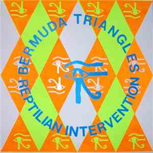 Bermuda Triangles  - Reptilian Intervention mp3 album