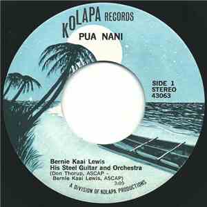 Bernie Kaai Lewis - Pua Nani / My Hawaiian Home mp3 album