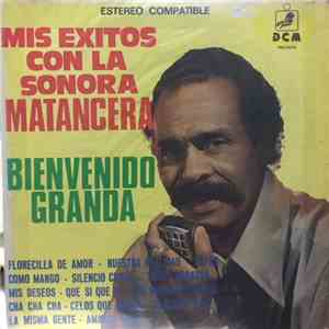 Bienvenido Granda - Mis Exitos Con la Sonora Matancera mp3 album