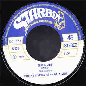 Birthe Kjær & Henning Vilén / McKinleys - Du Og Jeg / Robin Hood mp3 album