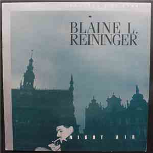 Blaine L. Reininger - Night Air mp3 album
