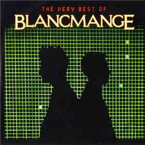Blancmange - The Very Best Of Blancmange mp3 album