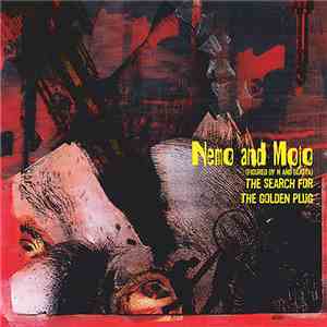 Blatta & N - Nemo And Mojo (Figured By N&Blatta) The Search For The Golden Plug mp3 album