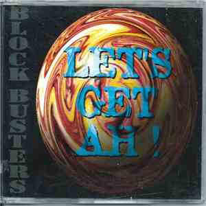 Block Busters - Let's Get Ah! mp3 album