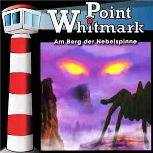 Bob Lexington - Point Whitmark 8 - Am Berg der Nebelspinne mp3 album