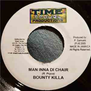 Bounty Killa - Man Inna Di Chair mp3 album