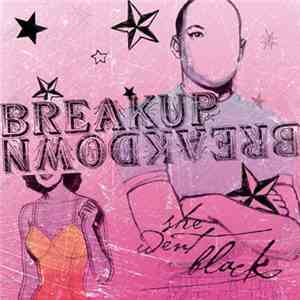 Breakup Breakdown - She Went Black mp3 album