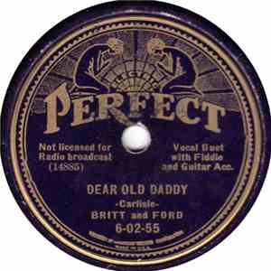 Britt And Ford - Dear Old Daddy / The Answer To Ninety-Nine Years mp3 album