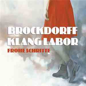 Brockdorff Klang Labor - Frohe Schritte mp3 album