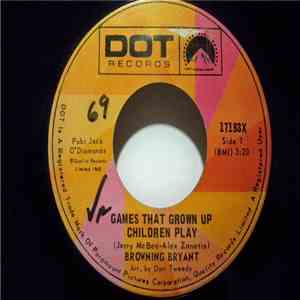 Browning Bryant - Games That Grown Up Children Play mp3 album