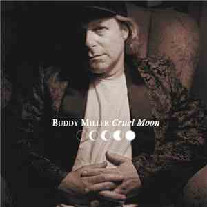 Buddy Miller - Cruel Moon mp3 album