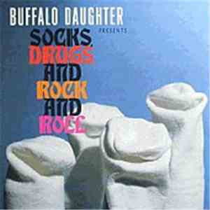 Buffalo Daughter - Socks, Drugs And Rock And Roll mp3 album