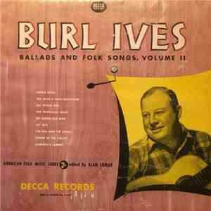 Burl Ives - Ballads And Folk Songs, Volume II mp3 album