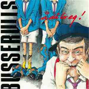 Busserulls - Å Då Lo Eg! mp3 album