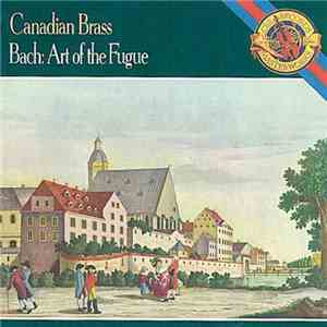 Canadian Brass, Bach - Bach: Art Of The Fugue mp3 album