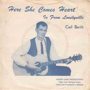 Carl Berth - Here She Comes Heart mp3 album