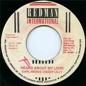Carl Meeks & Daddy Lilly - Heard About My Love mp3 album