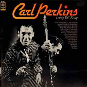 Carl Perkins - Long Tall Sally mp3 album