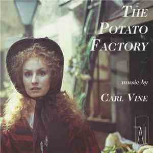 Carl Vine - The Potato Factory mp3 album