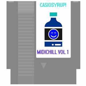 Casio Syrup! - MIDIChill Vol 1 mp3 album