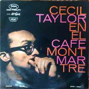 Cecil Taylor - En El Cafe Montmartre mp3 album