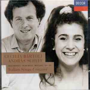 Cecilia Bartoli / András Schiff - Italian Songs - Canzoni (Beethoven · Schubert · Mozart · Haydn) mp3 album