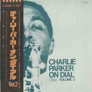 Charlie Parker - Charlie Parker On Dial Volume 2 mp3 album