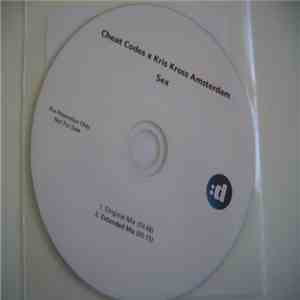 Cheat Codes X Kris Kross Amsterdam - Sex mp3 album