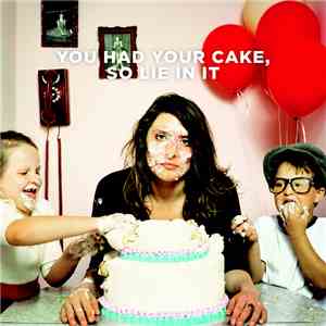 Chelsea Lovitt & Boys - You Had Your Cake, So Lie In It mp3 album
