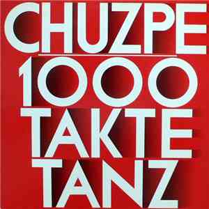 Chuzpe - 1000 Takte Tanz mp3 album