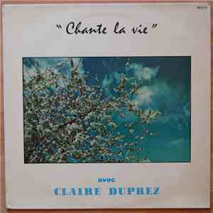 Claire Duprez - Chante la Vie mp3 album