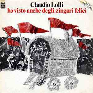 Claudio Lolli - Ho Visto Anche Degli Zingari Felici mp3 album