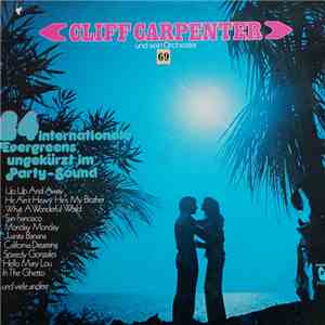 Cliff Carpenter Und Sein Orchester - 24 Internationale Evergreens Ungekürzt Im Party-Sound mp3 album