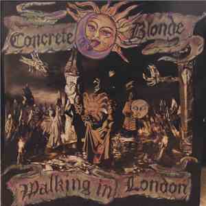 Concrete Blonde - Walking In London mp3 album