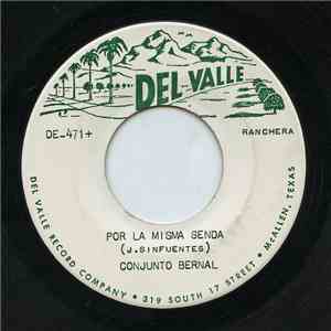 Conjunto Bernal - Por La Misma Senda / La Mano De Dios mp3 album