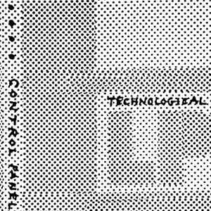 Control Panel - Technological LP mp3 album