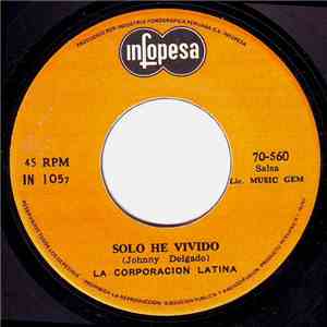 Corporacion Latina - Solo He Vivido mp3 album