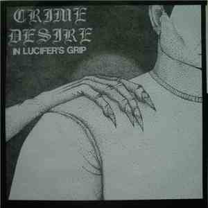 Crime Desire - In Lucifers Grip mp3 album