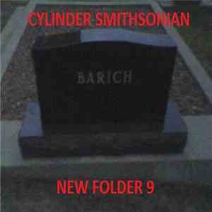 Cylinder SHITsonian - New Folder 9 mp3 album