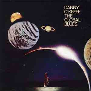 Danny O'Keefe - The Global Blues mp3 album