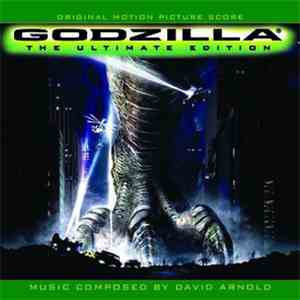 David Arnold - Godzilla (The Ultimate Edition) mp3 album