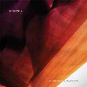 DeeperNET - Impossible Landscape mp3 album