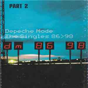 Depeche Mode - The Singles 86 > 98 Part 2 mp3 album