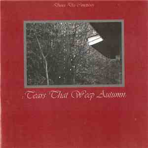 :Dieux Des Cimetières: - Tears That Weep Autumn mp3 album