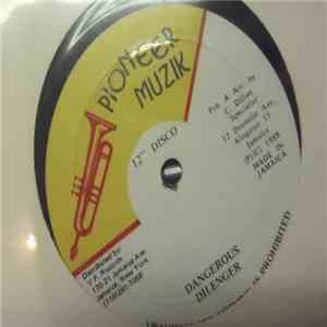 Dillinger - Dangerous mp3 album