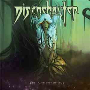 Disenchanter - Strange Creations mp3 album