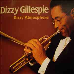 Dizzy Gillespie - Dizzy Atmosphere mp3 album
