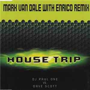 DJ Paul One vs. Dave Scott - House Trip mp3 album